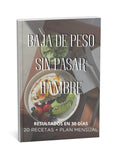 Bajá de Peso sin Pasar Hambre (20 Recetas + Plan Simple)